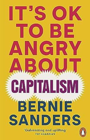 It's OK To Be Angry About Capitalism